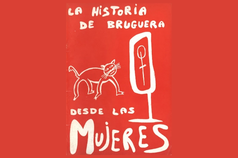 XERRADA: LA R�BIA QUE MOBILITZA, LA HIST�RIA DE BRUGUERA DES DE LES DONES
