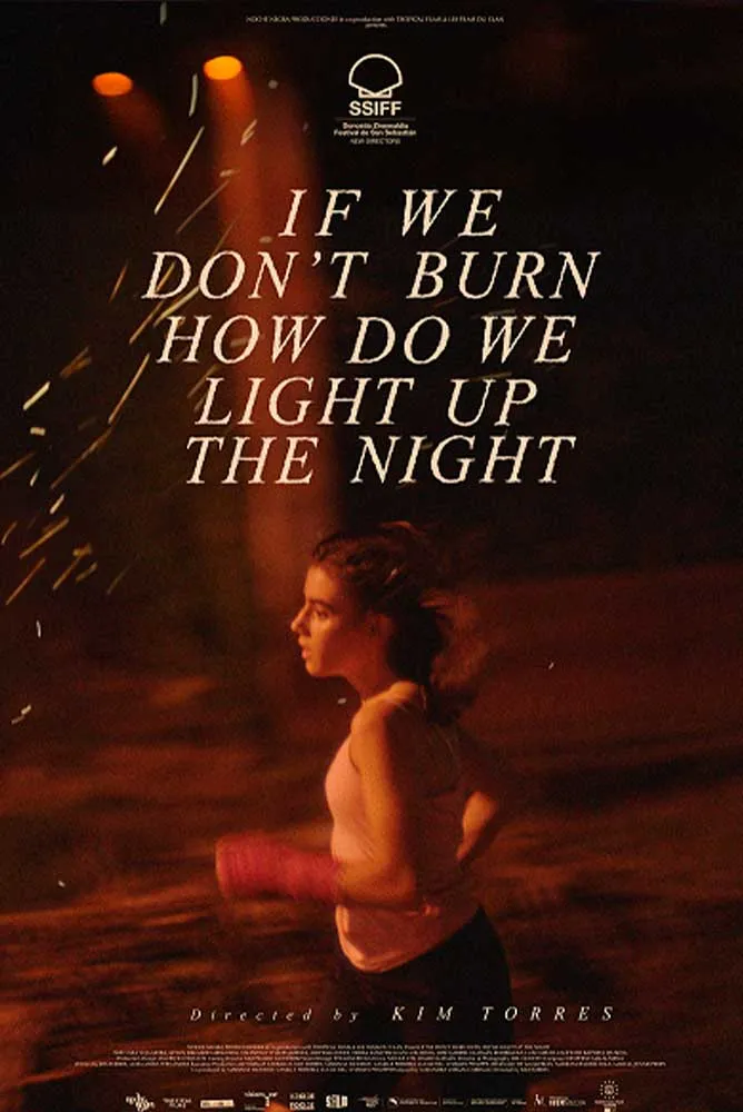 Si no ardemos, cómo iluminar la noche Si no ardemos, cómo iluminar la noche