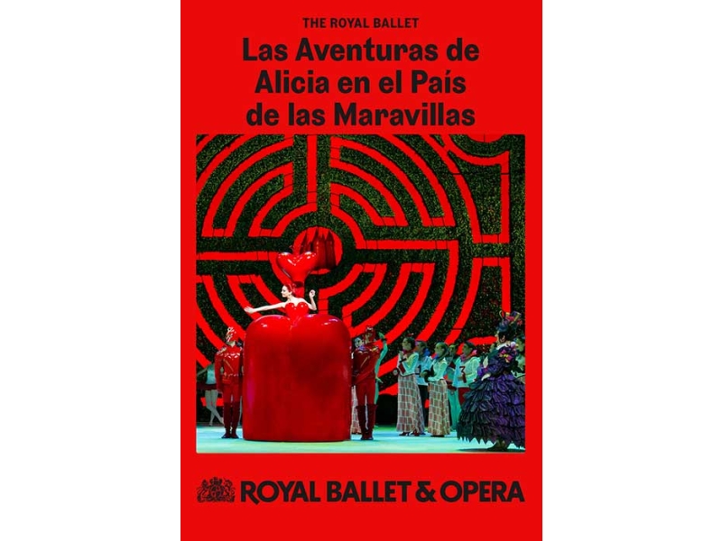 Alicia en el país de las maravillas (The Royal Ballet) - Registrat en directe a la Royal Opera House de Londres Alicia en el país de las maravillas (The Royal Ballet) - Registrat en directe a la Royal Opera House de Londres